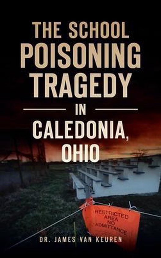 School Poisoning Tragedy in Caledonia, Ohio - cover