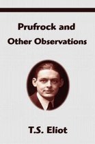 Prufrock and Other Observations