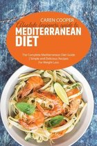Absolute beginners guide to Mediterranean Diet