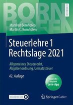 Steuerlehre 1 Rechtslage 2021: Allgemeines Steuerrecht, Abgabenordnung, Umsatzsteuer