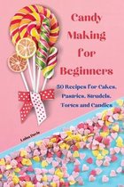 Candy Making for Beginners