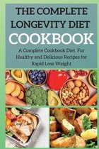 The Complete Longevity Diet Cookbook