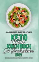 Keto-Diat-Kochbuch Zur Gewichtsabnahme 2021