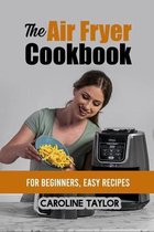 The Air Fryer Cookbook