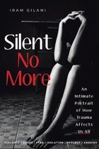 Silent No More