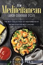 New Mediterranean Lunch Cookbook 2021