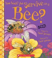 How Would You Survive?- How Would You Survive as a Bee?