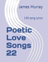 Poetic Love Songs- Poetic Love Songs 22