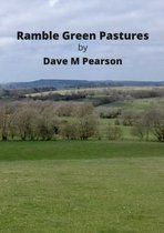 Ramble Green Pastures