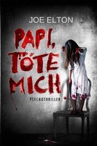 Papi, Toete Mich