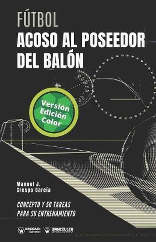 Fútbol. Acoso al poseedor del balón - cover