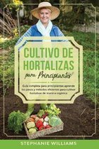 Cultivo de hortalizas para principiantes