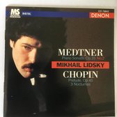 Medtner: Piano Sonata; Chopin: Prelude; 3 Nocturnes