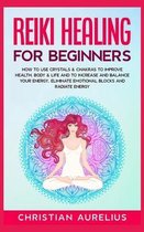 Reiki Healing for Beginners