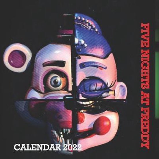 Five Nights at Freddy Calendar 2022