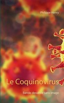 Le Coquinovirus: Bande dessinée sans image