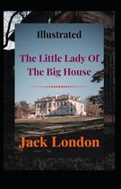 The Little Lady Of The Big House Illustrated