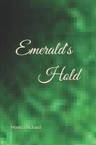 Emeralds hold