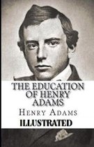 The Education of Henry Adams Illustrated