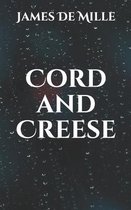 Cord and Creese