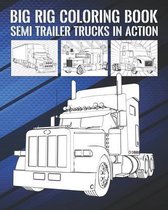 Big Rig Coloring Book