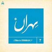Various Artists - This Is Tehran? (LP)