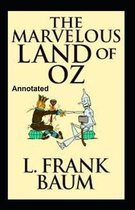 The Marvelous Land of Oz Annotated