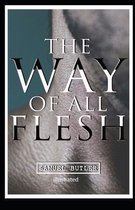 The Way of All Flesh illustrated