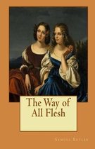 The Way of All Flesh Illustrated