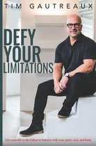 Defy Your Limitations