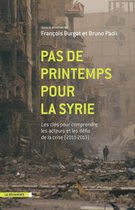Cahiers libres - Pas de printemps pour la Syrie