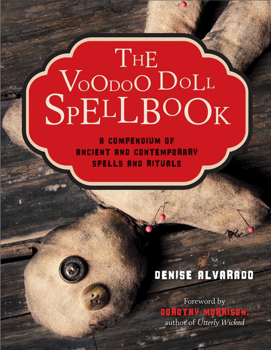 The Voodoo Doll Spellbook - Denise Alvarado