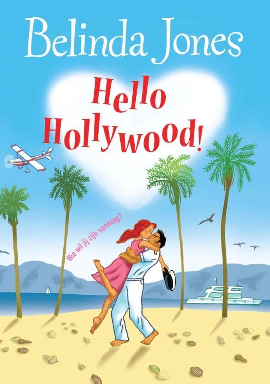 Cover van het boek 'Hello Hollywood' van Belinda Jones