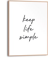 Schilderij Keep life simple