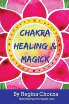 Chakra Healing & Magick