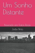 Um Sonho Distante