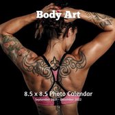 Body Art 8.5 x 8.5 Calendar September 2021 -December 2022