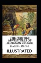 The Further Adventures of Robinson Crusoe Illustrated