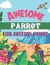 Awesome parrot coloring book