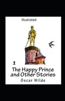 The Happy Prince and Other Tales Illustrated