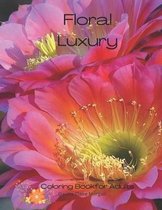 Floral Luxury Coloring Book for Adults