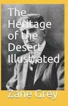 The Heritage of the Desert Illustrated