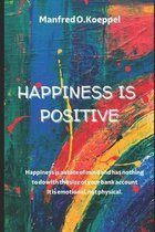 Happiness Is Positive