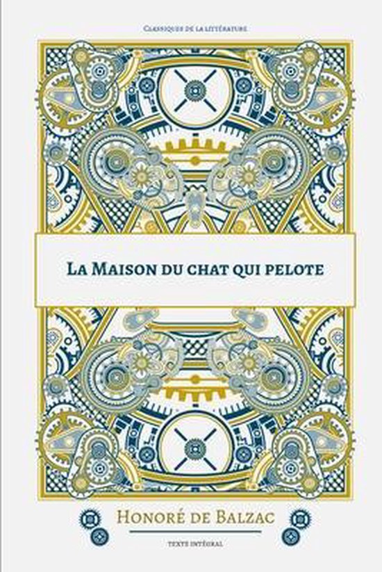 La Maison du chat qui pelote, Honoré de Balzac 9798734127384 Boeken