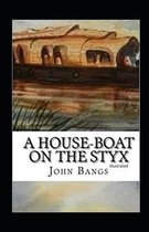 A House-Boat on the Styx Illustrated