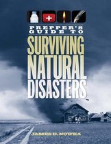 Prepper's Guide to Natural Disasters