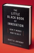 The Little Black Book of Innovation, With a New Preface