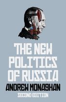 Russian Strategy and Power-The New Politics of Russia