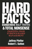 Hard Facts Dangerous Half Truths & Total