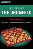 Chess Explained -  The Grünfeld